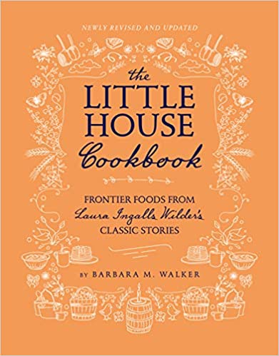 Little House Cook Book